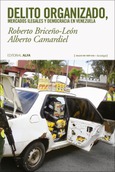 Portada de: Delito organizado, mercados ilegales y democracia en Venezuela