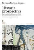 Portada de: Historia prospectiva