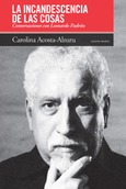 Portada de: La incandescencia de las cosas