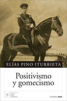 Positivismo y gomecismo