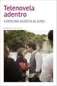 Portada de: Telenovela adentro