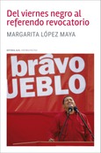 Portada de: Del viernes negro al referendo revocatorio