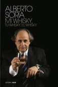 Portada de: Mi whisky, tu whisky, el whisky