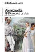 Venezuela: 1830 a nuestros días