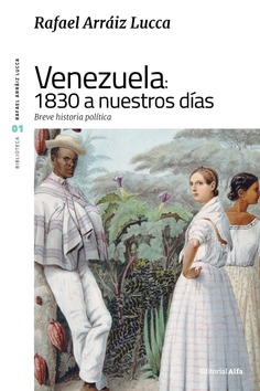 Venezuela: 1830 a nuestros días