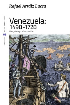 Venezuela: 1498-1728