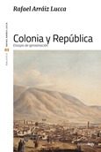 Colonia y República: ensayos de aproximación