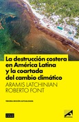 La destrucción costera en América Latina y la coartada del cambio climático