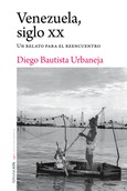 Portada de: Venezuela, siglo XX