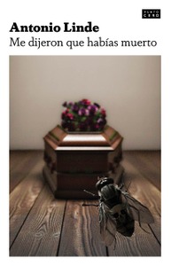 Me dijeron que habías muerto